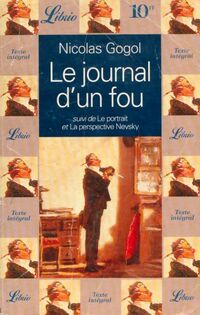  Achetez le livre d'occasion Le journal d'un fou de Nicolas Gogol sur Livrenpoche.com 