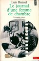  Achetez le livre d'occasion Le journal d'une femme de chambre de Luis Buñuel sur Livrenpoche.com 