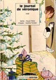  Achetez le livre d'occasion Le journal de Véronique : Noël de Maud Frère sur Livrenpoche.com 