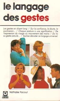  Achetez le livre d'occasion Le langage des gestes de Nathalie Pacout sur Livrenpoche.com 