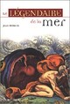  Achetez le livre d'occasion Le légendaire de la mer de Jean Merrien sur Livrenpoche.com 