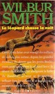  Achetez le livre d'occasion Le léopard chasse la nuit de Wilbur A. Smith sur Livrenpoche.com 