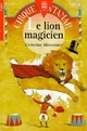  Achetez le livre d'occasion Le lion magicien de Catherine Missonnier sur Livrenpoche.com 