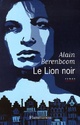  Achetez le livre d'occasion Le lion noir de Alain Berenboom sur Livrenpoche.com 