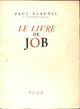  Achetez le livre d'occasion Le livre de Job de Paul Claudel sur Livrenpoche.com 