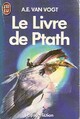  Achetez le livre d'occasion Le livre de Ptath de Alfred Elton Van Vogt sur Livrenpoche.com 