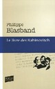  Achetez le livre d'occasion Le livre de Rabinovitch de Philippe Blasband sur Livrenpoche.com 