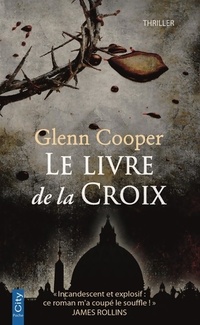  Achetez le livre d'occasion Le livre de la croix de Glenn Cooper sur Livrenpoche.com 