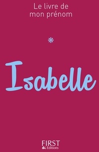  Achetez le livre d'occasion Le livre de mon prénom : Isabelle de Jules Lebrun sur Livrenpoche.com 