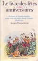  Achetez le livre d'occasion Le livre des fêtes et des anniversaires de Jacques Charpentreau sur Livrenpoche.com 