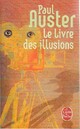  Achetez le livre d'occasion Le livre des illusions de Paul Auster sur Livrenpoche.com 