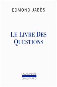  Achetez le livre d'occasion Le livre des questions / Le livre de Yukel / Le retour du livre de Edmond Jabès sur Livrenpoche.com 