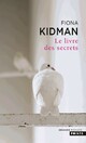  Achetez le livre d'occasion Le livre des secrets de Fiona Kidman sur Livrenpoche.com 