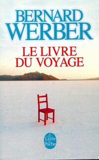  Achetez le livre d'occasion Le livre du voyage de Bernard Werber sur Livrenpoche.com 