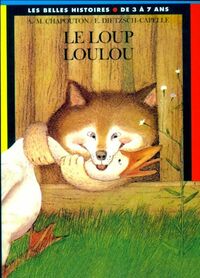  Achetez le livre d'occasion Le loup Loulou de Anne-Marie Chapouton sur Livrenpoche.com 