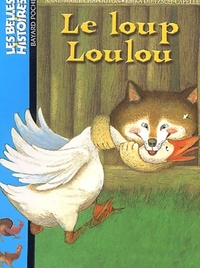  Achetez le livre d'occasion Le loup Loulou de Anne-Marie Chapouton sur Livrenpoche.com 