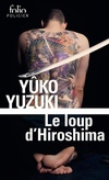  Achetez le livre d'occasion Le loup d'Hiroshima sur Livrenpoche.com 
