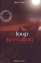  Achetez le livre d'occasion Le loup de Kervallon : Meurtre au bord de la Penfeld sur Livrenpoche.com 