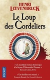  Achetez le livre d'occasion Le loup des Cordeliers sur Livrenpoche.com 