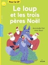 Achetez le livre d'occasion Le loup et les trois pères Noël sur Livrenpoche.com 