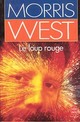  Achetez le livre d'occasion Le loup rouge de Morris L. West sur Livrenpoche.com 