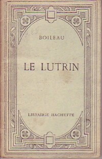  Achetez le livre d'occasion Le lutrin de Nicolas Boileau sur Livrenpoche.com 