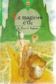 Achetez le livre d'occasion Le magicien d'Oz de Frank Lyman Baum sur Livrenpoche.com 