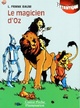  Achetez le livre d'occasion Le magicien d'Oz de Frank Lyman Baum sur Livrenpoche.com 