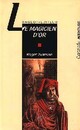  Achetez le livre d'occasion Le magicien d'or de Roger Judenne sur Livrenpoche.com 