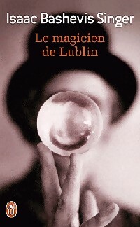 Achetez le livre d'occasion Le magicien de Lublin de Isaac Bashevis Singer sur Livrenpoche.com 