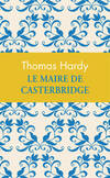  Achetez le livre d'occasion Le maire de Casterbridge sur Livrenpoche.com 