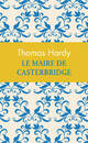  Achetez le livre d'occasion Le maire de Casterbridge de Thomas Hardy sur Livrenpoche.com 