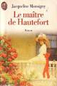  Achetez le livre d'occasion Le maître de Hautefort de Jacqueline Monsigny sur Livrenpoche.com 