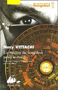  Achetez le livre d'occasion Le maître de fengshui perd le nord de Nury Vittachi sur Livrenpoche.com 