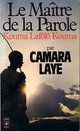  Achetez le livre d'occasion Le maître de la parole de Camara Laye sur Livrenpoche.com 