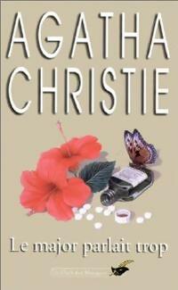  Achetez le livre d'occasion Le major parlait trop de Agatha Christie sur Livrenpoche.com 