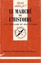  Achetez le livre d'occasion Le marché de l'histoire de Jean Tulard sur Livrenpoche.com 