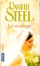  Achetez le livre d'occasion Le mariage de Danielle Steel sur Livrenpoche.com 