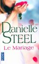  Achetez le livre d'occasion Le mariage de Danielle Steel sur Livrenpoche.com 