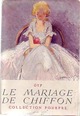  Achetez le livre d'occasion Le mariage de chiffon de GYP sur Livrenpoche.com 