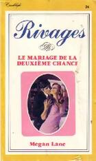  Achetez le livre d'occasion Le mariage de la deuxième chance sur Livrenpoche.com 