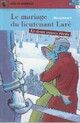  Achetez le livre d'occasion Le mariage du lieutenant Laré de Guy De Maupassant sur Livrenpoche.com 