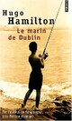  Achetez le livre d'occasion Le marin de Dublin de Hugo Hamilton sur Livrenpoche.com 