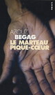  Achetez le livre d'occasion Le marteau pique-coeur de Azouz Begag sur Livrenpoche.com 