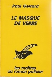  Achetez le livre d'occasion Le masque de verre de Paul Gerrard sur Livrenpoche.com 