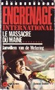  Achetez le livre d'occasion Le massacre du Maine de Janwillem Van de Wetering sur Livrenpoche.com 