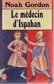  Achetez le livre d'occasion Le médecin d'Ispahan de Noah Gordon sur Livrenpoche.com 