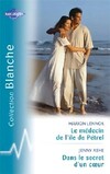  Achetez le livre d'occasion Le médecin de l'île de Pétrel / Dans le secret d'un coeur sur Livrenpoche.com 