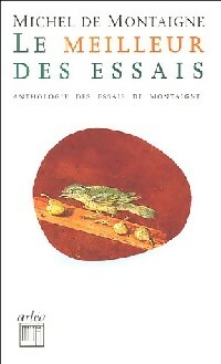  Achetez le livre d'occasion Le meilleur des Essais. Petite anthologie des Essais de Montaigne de Michel De Montaigne sur Livrenpoche.com 