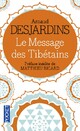  Achetez le livre d'occasion Le message des tibétains de Arnaud Desjardins sur Livrenpoche.com 